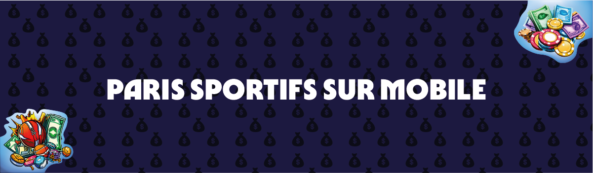 Paris sportifs sur mobiles