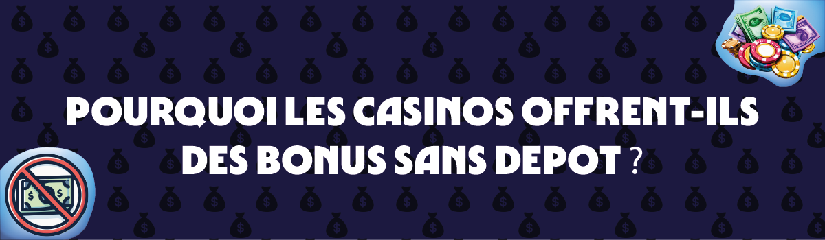 Comment les casinos profitent des bonus sans dépôt